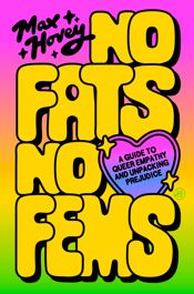 No Fats, No Fems - 19 May 2026
