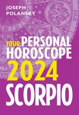 Scorpio 2024: Your Personal Horoscope - 25 May 2023
