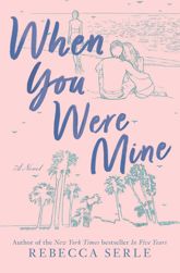 When You Were Mine - 1 May 2012