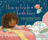 How to Trick the Tooth Fairy - 1 May 2018