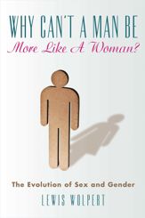 Why Can't a Man Be More Like a Woman? - 18 Nov 2014