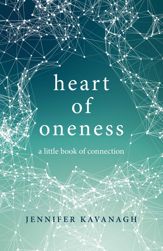 Heart of Oneness - 8 Dec 2017