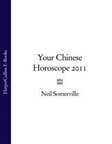 Your Chinese Horoscope 2011 - 27 May 2010