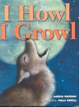 I Howl, I Growl - 1 Nov 2003