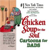 Chicken Soup for the Soul Cartoons for Dads - 30 Oct 2012
