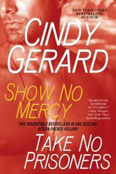 Show No Mercy and Take No Prisoners - 4 Aug 2009