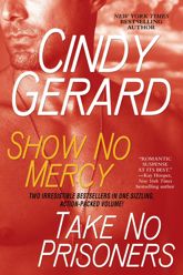 Show No Mercy and Take No Prisoners - 4 Aug 2009