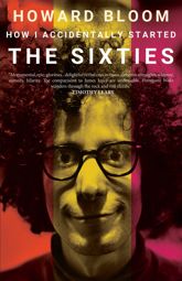 How I Accidentally Started The Sixties - 12 Sep 2017