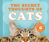 The Secret Thoughts of Cats - 16 Nov 2021