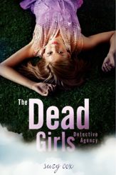 The Dead Girls Detective Agency - 18 Sep 2012
