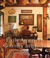 Early American Country Interiors - 11 Sep 2013