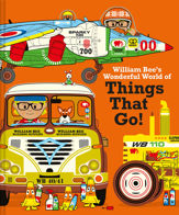 William Bee's Wonderful World of Things That Go! - 26 Oct 2021