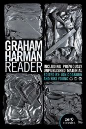 The Graham Harman Reader - 24 Feb 2023