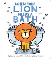 When Your Lion Needs a Bath - 11 Jul 2017