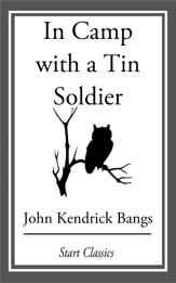 In Camp with a Tin Soldier - 17 Apr 2014