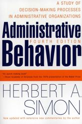 Administrative Behavior, 4th Edition - 5 Feb 2013