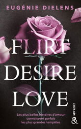 Flirt, Desire, Love - 3 Apr 2024