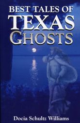 Best Tales of Texas Ghosts - 31 Mar 1998