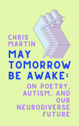 May Tomorrow Be Awake - 9 Aug 2022