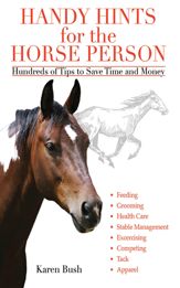 Handy Hints for the Horse Person - 1 Feb 2011