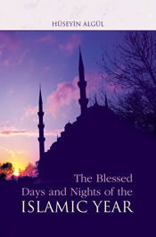 Blessed Days & Nights Of The Islamic Yea - 1 Nov 2008