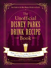 The Unofficial Disney Parks Drink Recipe Book - 19 Oct 2021