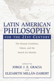 Latin American Philosophy for the 21st Century - 3 Oct 2023