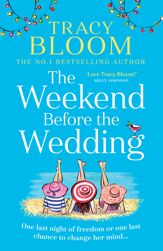 The Weekend Before the Wedding - 29 Jul 2022