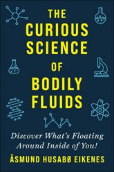 Curious Science of Bodily Fluids - 20 Sep 2022