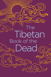 The Tibetan Book of the Dead - 31 Jul 2018