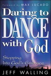 Daring to Dance With God - 15 Jun 2010