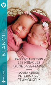 Les miracles d'une sage-femme - Vétérinaires et amoureux - 1 May 2022
