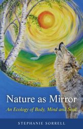 Nature as Mirror - 16 Mar 2011