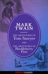 The Adventures of Tom Sawyer and Huckleberry Finn (Omnibus Edition) (Diversion Illustrated Classics) - 12 May 2015