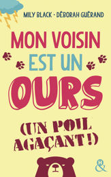 Mon voisin est un ours (un poil agaçant) - 14 Apr 2021
