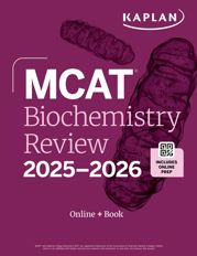 MCAT Biochemistry Review 2025-2026 - 2 Jul 2024