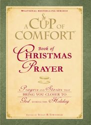 A Cup of Comfort Book of Christmas Prayer - 18 Sep 2009