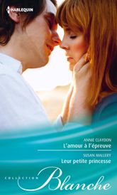 L'amour à l'épreuve - Leur petite princesse - 15 Apr 2013