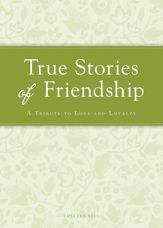 True Stories of Friendship - 15 Jan 2012