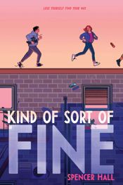 Kind of Sort of Fine - 22 Jun 2021