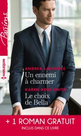 Un ennemi à charmer - Le choix de Bella - L'héritier des Sandrelli - 1 Sep 2017