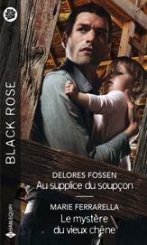 Au supplice du soupçon - Le mystère du vieux chêne - 1 Jan 2021