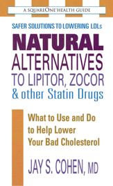 Natural Alternatives to Lipitor, Zocor & Other Statin Drugs - 20 Jun 2013
