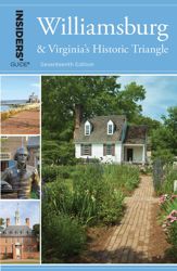 Insiders' Guide® to Williamsburg - 1 Feb 2016