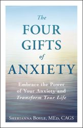 The Four Gifts of Anxiety - 7 Nov 2014