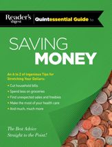 Reader's Digest Quintessential Guide to Saving Money - 6 Oct 2015