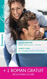 Sept jours pour s'aimer - Le trouble d'une infirmière - Une surprenante passion - 1 Jan 2017