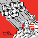 Double Fine Action Comics Vol. 1 - 1 May 2013