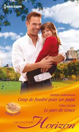 Coup de foudre pour un papa - Le pari de Grace - 1 Mar 2014