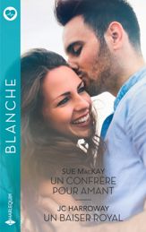 Un confrère pour amant - Un baiser royal - 1 May 2025